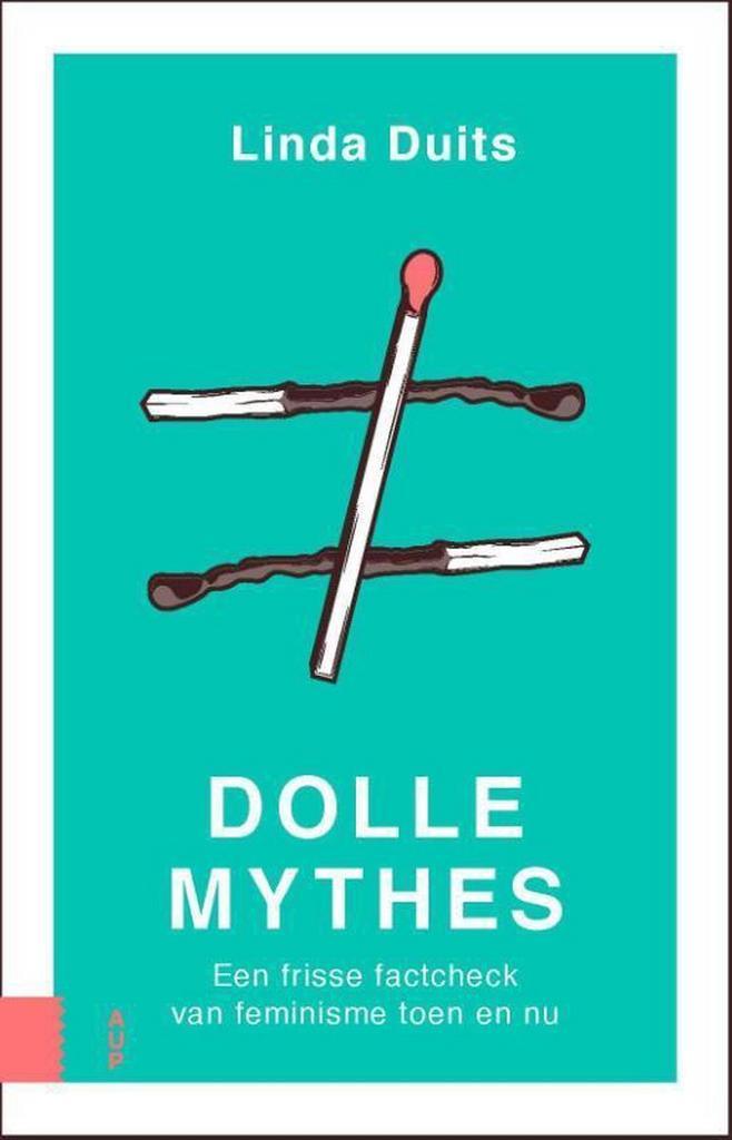 Dolle mythes 9789462983809 Linda Duits, Livres, Politique & Société, Envoi