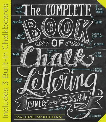The Complete Book of Chalk Lettering 9780761186113, Verzenden, Valerie McKeehan