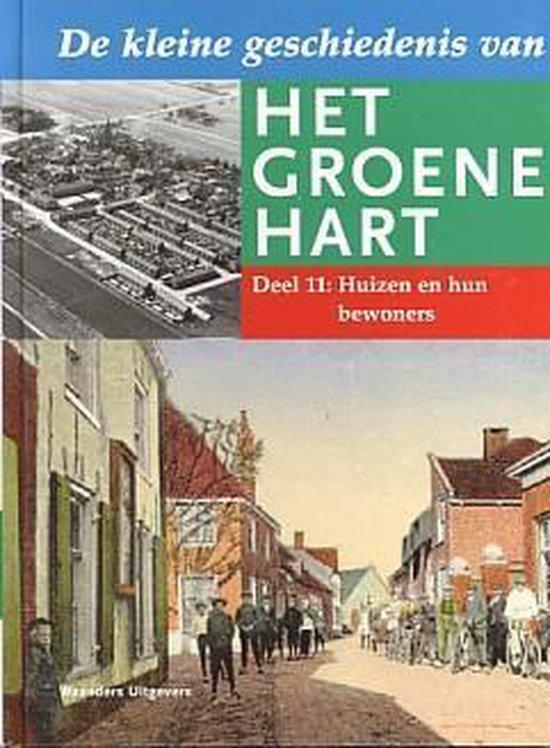 De kleine geschiedenis van Het Groene Hart - deel 11: Huizen, Boeken, Wetenschap, Zo goed als nieuw, Verzenden