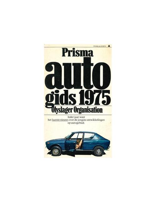 1975 PRISMA AUTOGIDS NEDERLANDS, Livres, Autos | Livres, Enlèvement ou Envoi