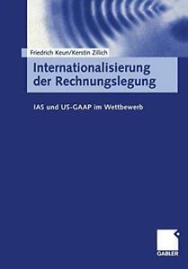 Internationalisierung der Rechnungslegung : IAS. Keun,, Livres, Livres Autre, Envoi