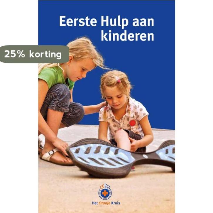 Eerste Hulp aan kinderen 9789077259009, Boeken, Gezondheid, Dieet en Voeding, Gelezen, Verzenden