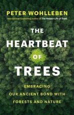 The Heartbeat of Trees 9781771646895 Peter Wohlleben, Verzenden, Gelezen, Peter Wohlleben