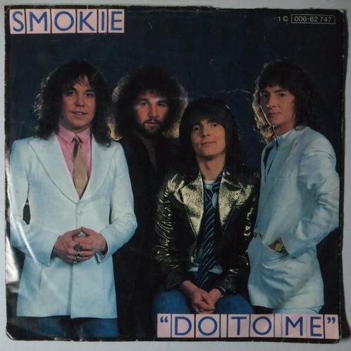 Smokie - Do to me - Single, Cd's en Dvd's, Vinyl Singles, Single, Gebruikt, 7 inch, Pop