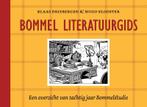 Bommel literatuurgids 9789082685565 Hugo Klooster, Verzenden, Zo goed als nieuw, Hugo Klooster