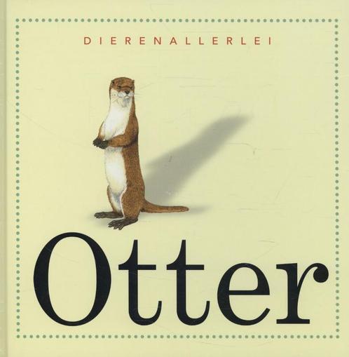 Otter / Dierenallerlei 9789055662142, Boeken, Kinderboeken | Jeugd | 10 tot 12 jaar, Gelezen, Verzenden