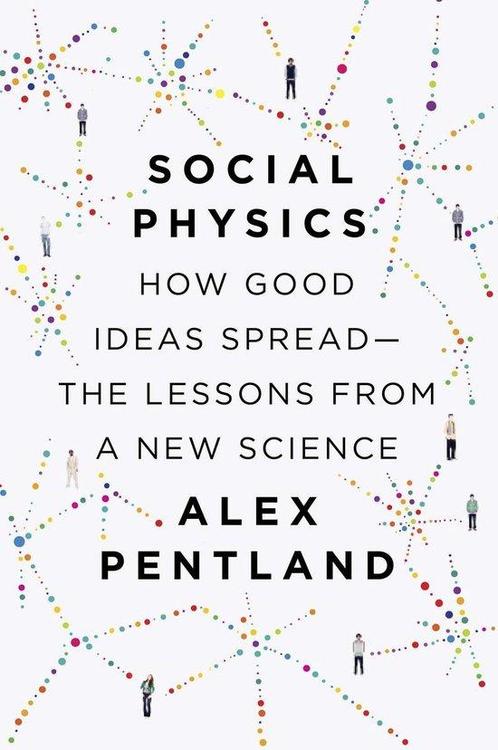 Social Physics 9781594205651 Alex Pentland, Boeken, Overige Boeken, Gelezen, Verzenden