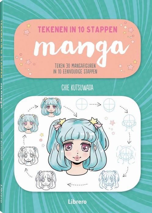 Manga - Tekenen in 10 stappen 9789463595704 Chie Kutsuwada, Boeken, Hobby en Vrije tijd, Zo goed als nieuw, Verzenden