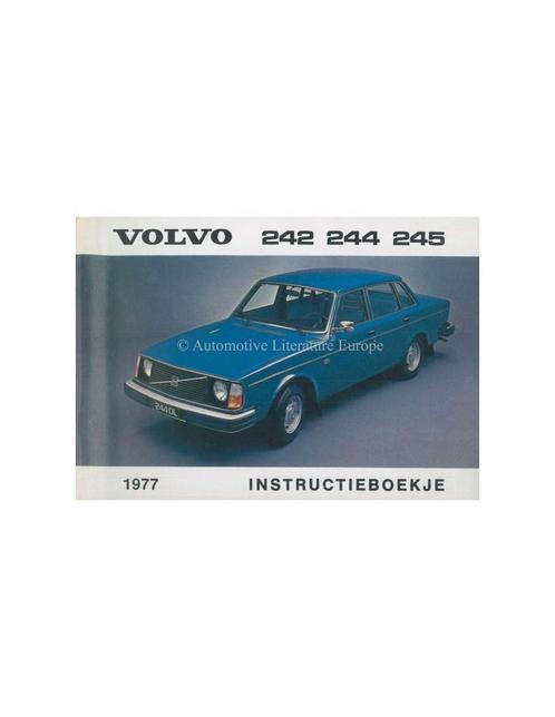 1977 VOLVO 242 244 245 INSTRUCTIEBOEKJE NEDERLANDS, Autos : Divers, Modes d'emploi & Notices d'utilisation, Enlèvement ou Envoi