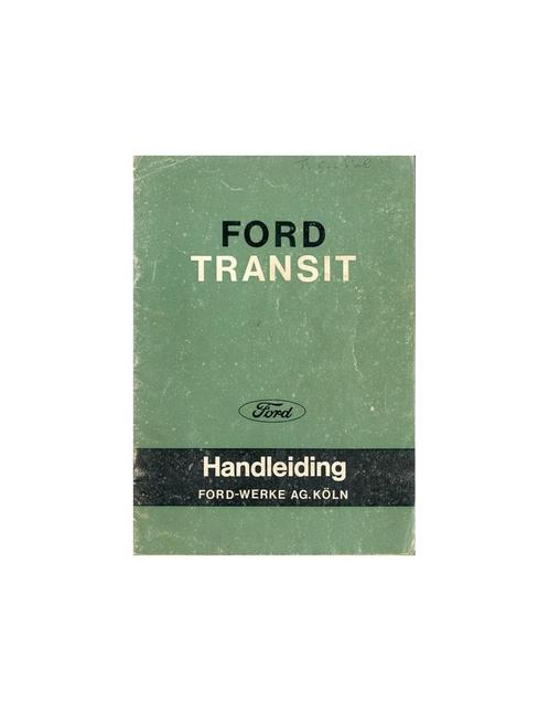 1965 FORD TRANSIT INSTRUCTIEBOEKJE NEDERLANDS, Autos : Divers, Modes d'emploi & Notices d'utilisation