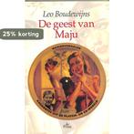 De geest van Maju 9789068017434 Boudewijns Leo, Boeken, Verzenden, Gelezen, Boudewijns Leo