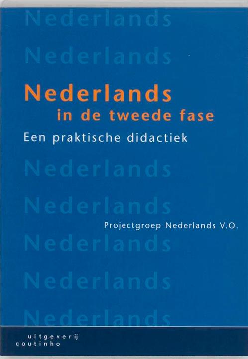 Nederlands in de tweede fase 9789062833221, Boeken, Overige Boeken, Gelezen, Verzenden