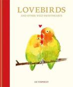Lovebirds and Other Wild Sweethearts 9781781576212, Verzenden, Gelezen, Abbie Headon