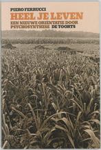 Heel je leven - Piero Ferrucci - 9789060203422 - Paperback, Verzenden, Nieuw