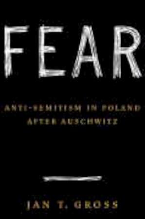 Fear - Anti-Semitism in Poland after Auschwitz: An Essay in, Livres, Langue | Langues Autre, Envoi