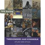 Tweehonderd jaar koninkrijk 9789061094852 Museum Kalender, Boeken, Verzenden, Zo goed als nieuw, Museum Kalender