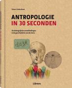 Antropologie in 30 seconden 9789463590686 Simon Underdown, Boeken, Verzenden, Zo goed als nieuw, Simon Underdown