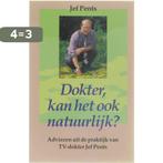 DOKTER KAN HET OOK NATUURLIJK 9789021520506 Jef Pents, Boeken, Verzenden, Zo goed als nieuw, Jef Pents