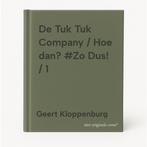 De Tuk Tuk Company / Hoe dan? #Zo Dus! / 1 9789082896008, Boeken, Economie, Management en Marketing, Verzenden, Gelezen, Geert Kloppenburg