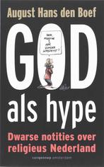 God Als Hype 9789055158904, Boeken, Gelezen, August Hans den Boef, Verzenden