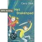 Het Drakenpad 9789064940644 Carry Slee, Verzenden, Zo goed als nieuw, Carry Slee