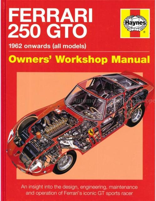 FERRARI 250 GTO, 1962 ONWARDS (ALL MODELS), OWNER'S WORKSH.., Livres, Autos | Livres, Enlèvement ou Envoi