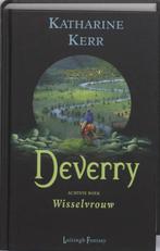 Deverry / 8 Wisselvrouw / Deverry saga 9789024529919 K. Kerr, Boeken, Verzenden, Gelezen, K. Kerr