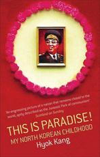 This Is Paradise 9780349118659 Hyok Kang, Verzenden, Hyok Kang