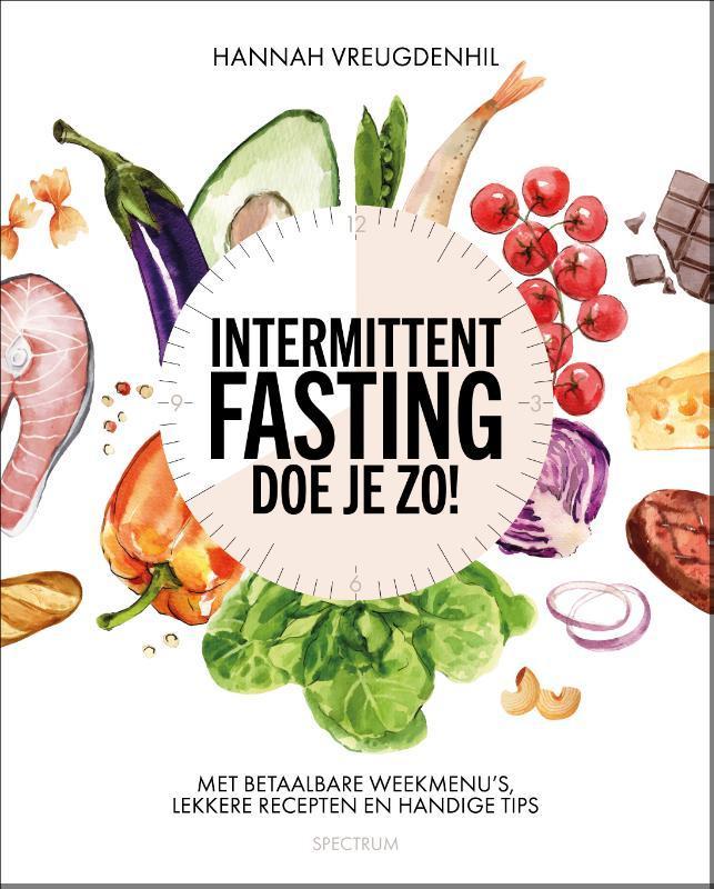 Intermittent fasting doe je zo! 9789000372898, Boeken, Gezondheid, Dieet en Voeding, Gelezen, Verzenden