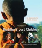 Buddhas lost children 9789038917153, Boeken, Verzenden, Zo goed als nieuw