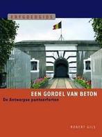 Erfgoedgidsen Een gordel van beton / Erfgoedgids R. Gils, Verzenden, Zo goed als nieuw, R. Gils