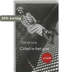 Cirkel in het gras 9789029072441 Oek de Jong, Boeken, Verzenden, Gelezen, Oek de Jong