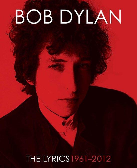 The lyrics 1961-2012 9781451648768 Bob Dylan, Boeken, Taal | Engels, Zo goed als nieuw, Verzenden