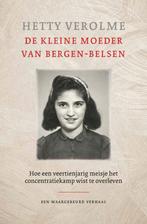 De kleine moeder van Bergen-Belsen 9789401917797, Boeken, Verzenden, Gelezen, Hetty Verolme