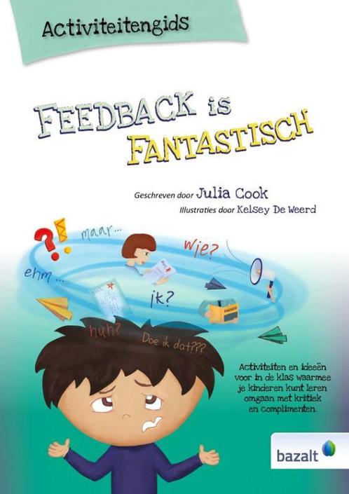 Feedback is fantastisch- activiteitengids 9789461182500, Boeken, Schoolboeken, Zo goed als nieuw, Verzenden