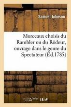Morceaux choisis du Rambler ou du Rodeur, ouv. JOHNSON-S., Samuel Johnson, Verzenden