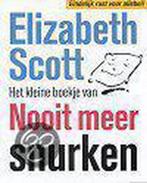 KLEINE BOEKJE VAN NOOIT MEER SNURKEN 9789022528204, Boeken, Verzenden, Gelezen, Elizabeth Scott