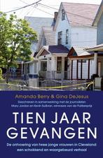 Tien jaar gevangen 9789024568567 Gina DeJesus, Boeken, Verzenden, Zo goed als nieuw, Gina DeJesus