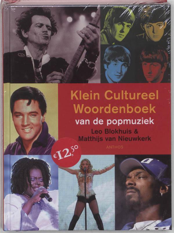 Klein cultureel woordenboek van de popmuziek 9789041408914, Boeken, Muziek, Zo goed als nieuw, Verzenden