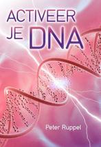 Activeer je DNA 9789460150449 Peter Ruppel, Boeken, Verzenden, Zo goed als nieuw, Peter Ruppel