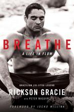 Breathe 9780008440107 Rickson Gracie, Boeken, Verzenden, Gelezen, Rickson Gracie