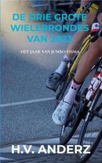 De drie grote wielerrondes van 2023 9789464926163, Verzenden, Zo goed als nieuw, H.V. Anderz