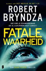 Fatale waarheid / Erika Foster / 7 9789022596524, [{:name=>'Robert Bryndza', :role=>'A01'}, {:name=>'Willeke Lempens', :role=>'B06'}]