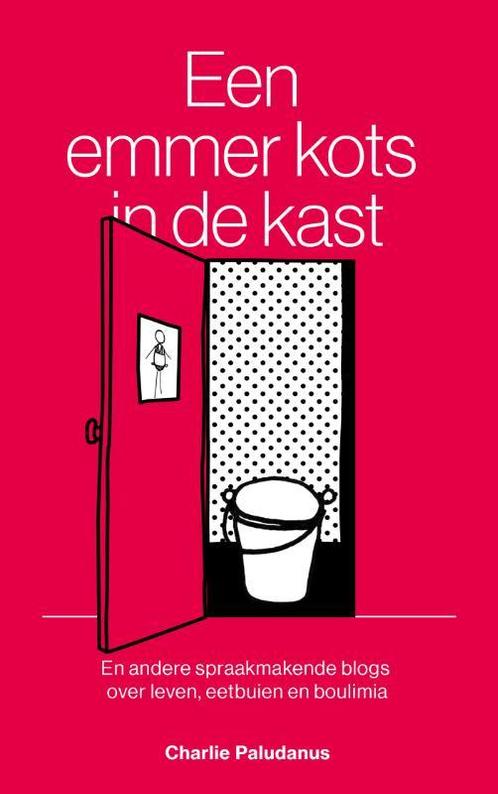 Een emmer kots in de kast 9789493230682 Charlie Paludanus, Boeken, Hobby en Vrije tijd, Zo goed als nieuw, Verzenden