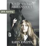 Kinderen van Brevenshout 9789491220562 Karen Knaepen, Verzenden, Karen Knaepen
