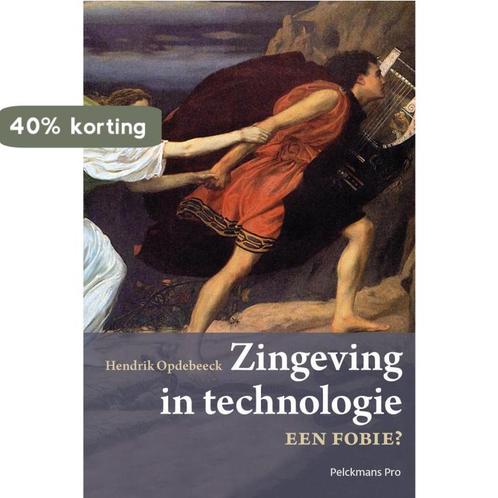 Zingeving in technologie een fobie? 9789463370172, Boeken, Filosofie, Gelezen, Verzenden