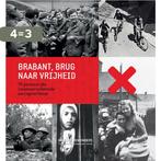 Brabant, brug naar de vrijheid 9789090320717, Boeken, Oorlog en Militair, Verzenden, Zo goed als nieuw, Arnoud-Jan Bijsterveld