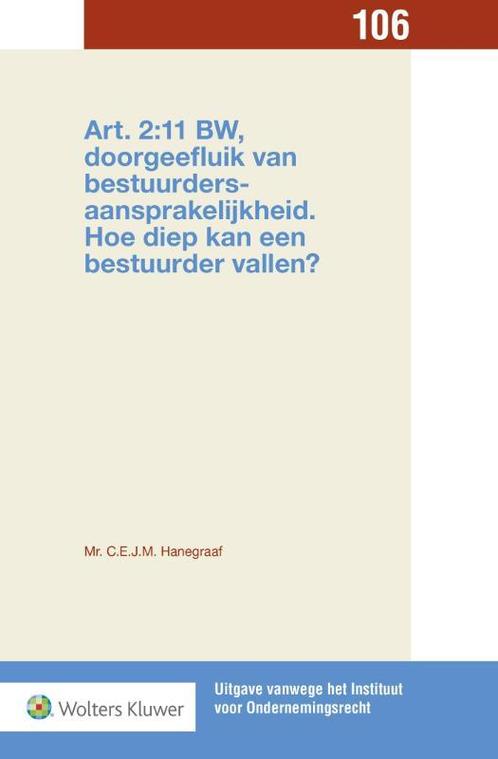 Art. 2:11 BW, doorgeefluik van bestuurdersaansprakelijkheid, Boeken, Wetenschap, Zo goed als nieuw, Verzenden