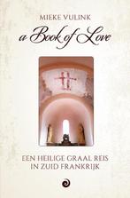 A Book of Love 9789461014047 Mieke Vulink, Verzenden, Mieke Vulink