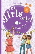 Party time! / For Girls Only! 9789022330630 Hetty van Aar, Boeken, Verzenden, Gelezen, Hetty van Aar